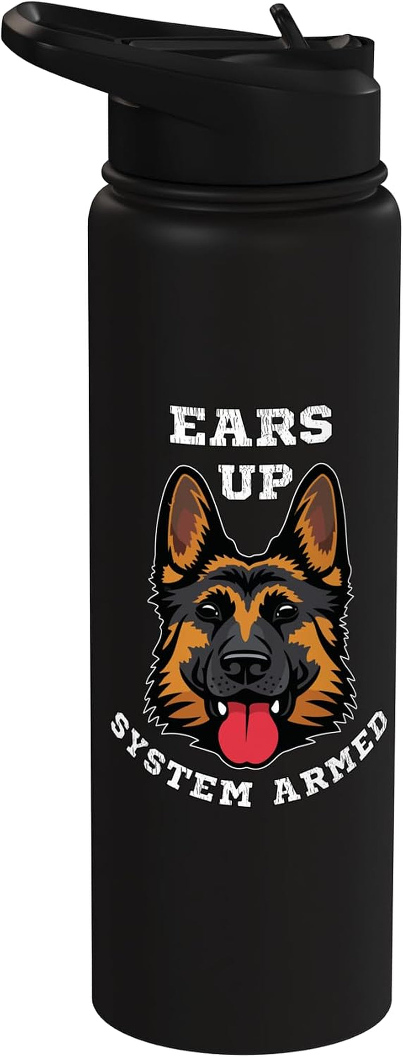Ears up System Armed for German Shepherd Owner Stainless Steel Insulated Water Bottle