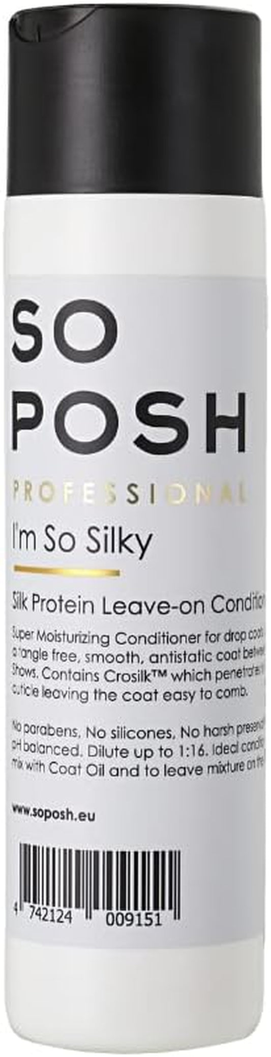 So Posh I'M so Silky Dog Leave in Conditioner - Silk Protein Enriched, Ideal for Drop-Coats, Smooth & Anti-Static, Silicone & Paraben Free 1:20 Concentrate. 8.4 Oz