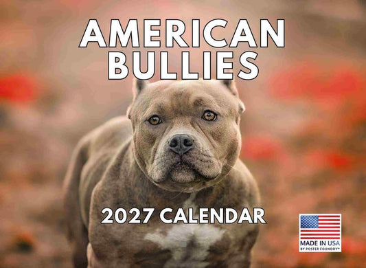 American Bully Dog Calendar 2027 Monthly Wall | American Made in the USA