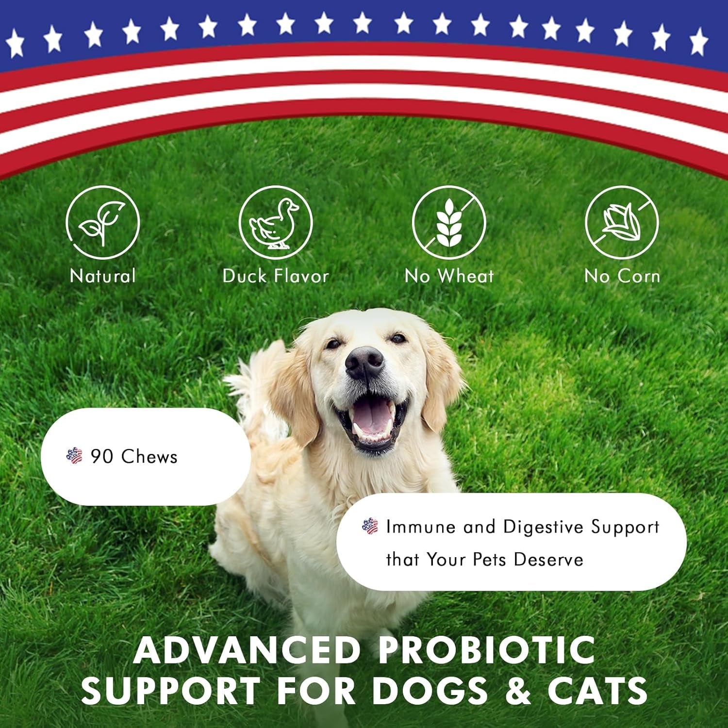 Advanced Probiotic Support for Dogs & Cats. Combination of Prebiotics & Probiotics Easily Digestible, Great Duck Flavour That Your Pets Will Love. Perfect for Your Pampered Pet (90 Chews)
