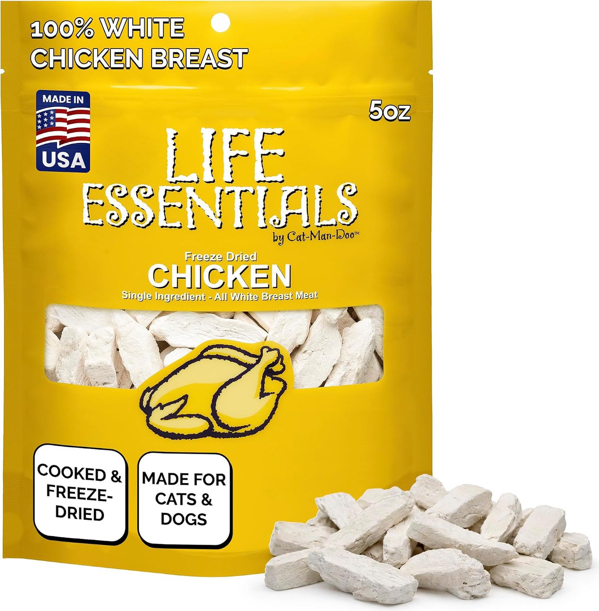 Life Essentials by Cat-Man-Doo | Freeze Dried Chicken Treats | 5Oz Bag